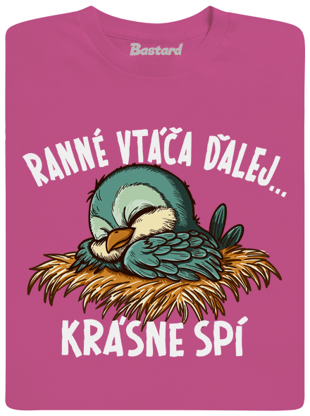 Ranné vtáča spí detské tričko Fuchsia