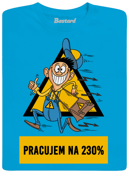 Pracujem na 230% pánske tričko Atoll