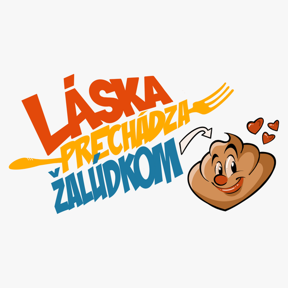 Láska prechádza žalúdkom