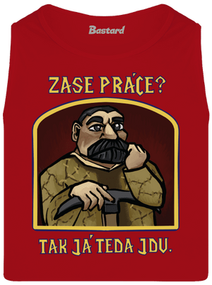 Zase práce? pánske tielko Red