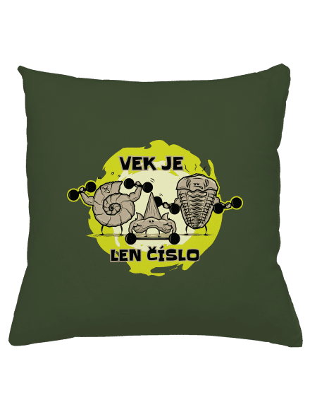 Vek je len číslo vankúš Olive Green