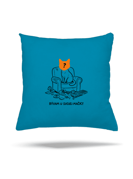 Bývam u svojej mačky vankúš Blue Turquoise