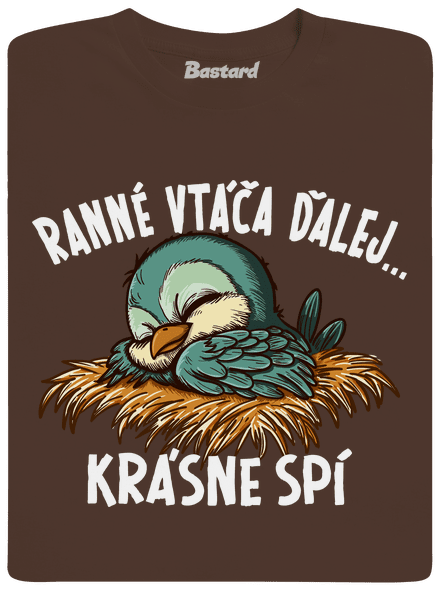 Ranné vtáča spí pánske tričko Brown
