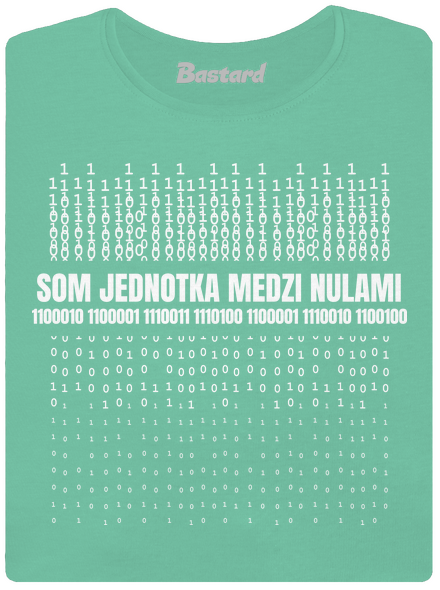 Jednotka medzi nulami dámske tričko prémium Mint Mal