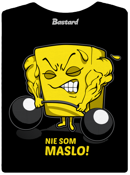 Nie som maslo dámske tričko s lemom Black