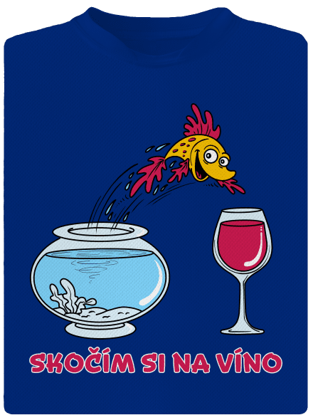 Skočím si na víno pánske športové tričko Royal Blue Mal