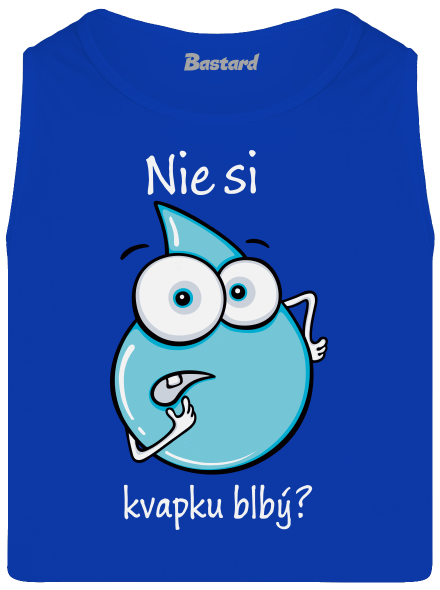 Nie si kvapku blbý pánske tielko Royal Blue