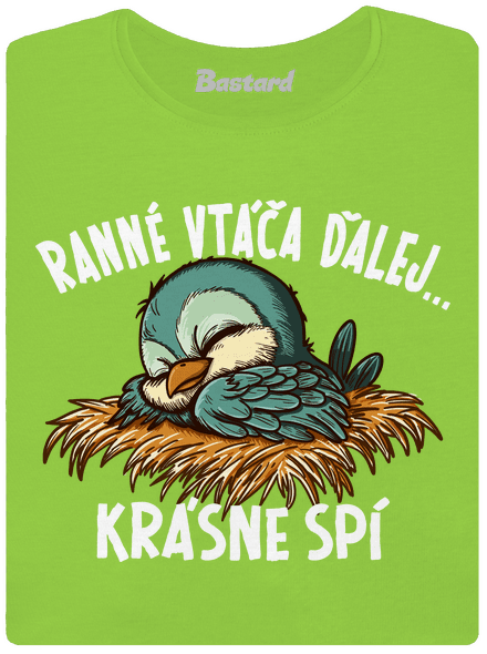 Ranné vtáča spí dámske tričko Apple Green