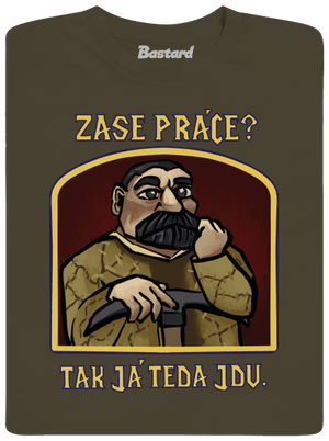 Zase práce? pánske tričko Urban Khaki