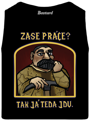 Zase práce? pánske tielko Black