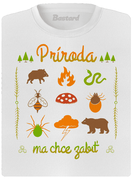 Príroda ma chce zabiť dámske športové tričko White