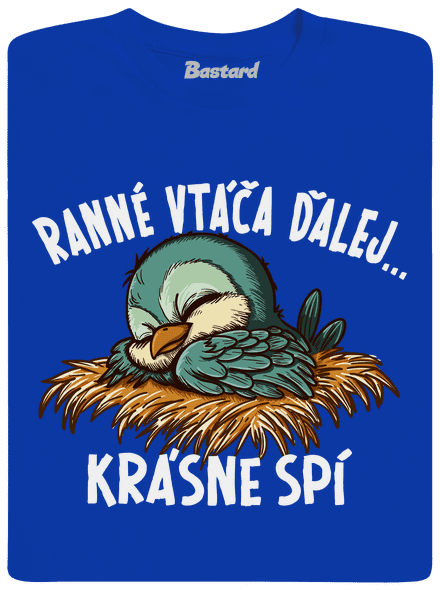 Ranné vtáča spí pánske tričko Royal Blue
