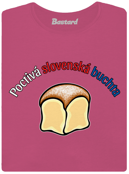 Poctivá buchta a klobása dámske tričko prémium Magenta