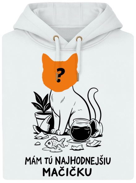 Mám najhodnejšiu mačičku unisex mikina premium Snowwhite
