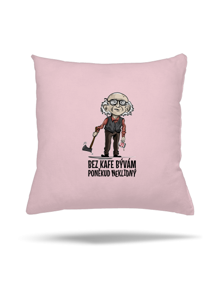 Neklidný bez kafe vankúš Light Pink
