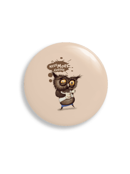 Need more coffee placka 