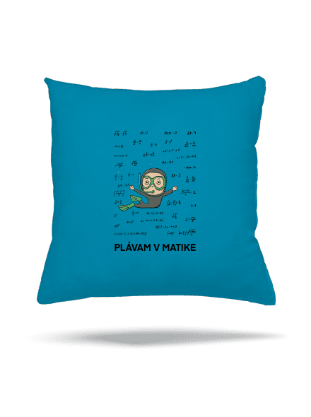 Plávam v matike vankúš Blue Turquoise