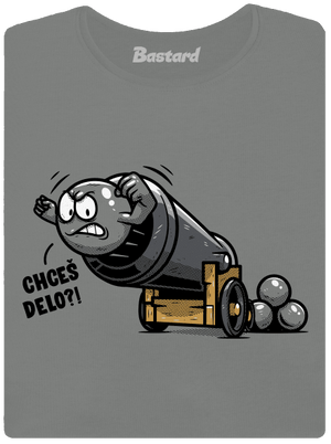 Chceš delo? dámske tričko Dark Gray Melange