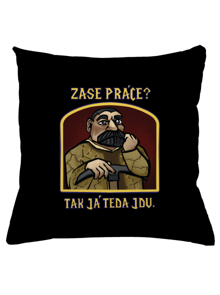 Zase práce? vankúš Black