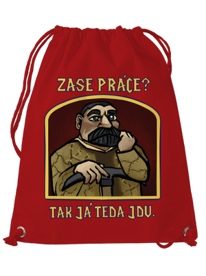 Zase práce? vak Red Mal