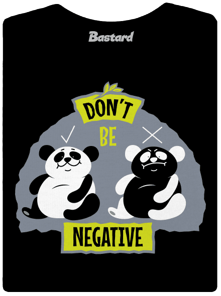 Don't be negative dámske tričko prémium Black