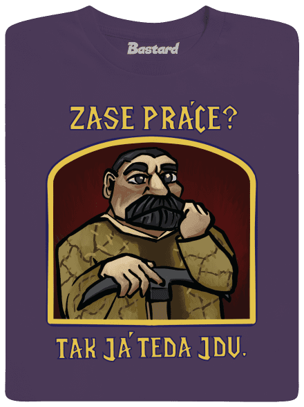 Zase práce? pánske tričko Urban Purple
