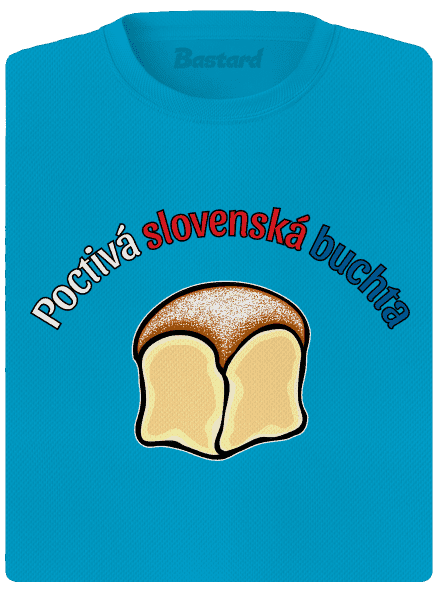 Poctivá buchta a klobása dámske športové tričko Blue Atol
