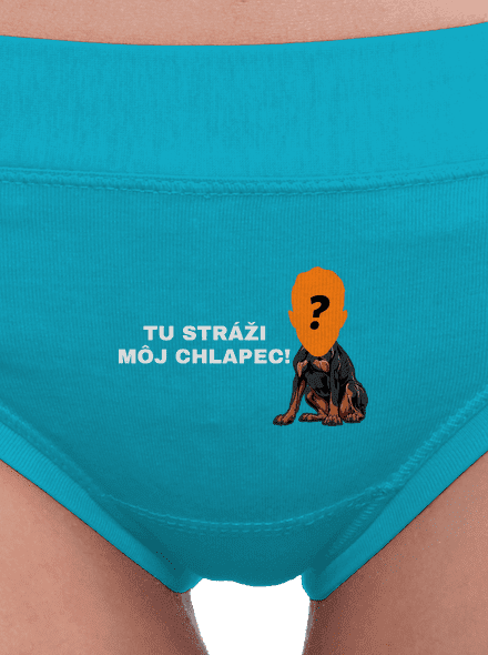 Tu strážim ja dámske nohavičky Turquoise