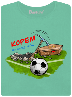 Kopem za svoj tím dámske tričko prémium Mint Mal