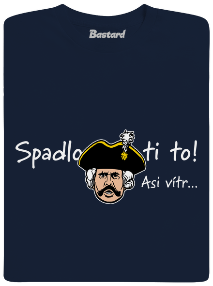 Spadlo ti to pánske tričko Navy