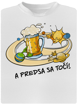 A predsa sa točí! pánske športové tričko White