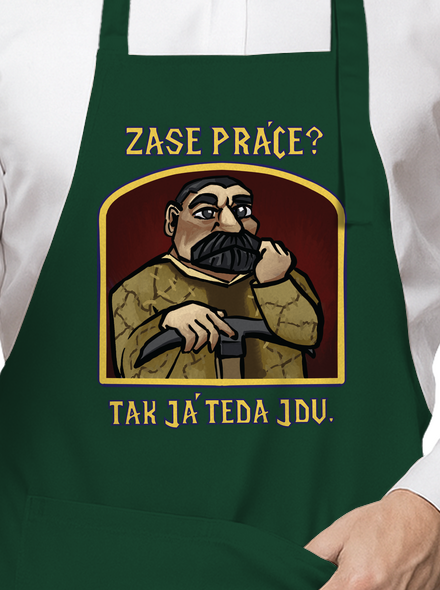 Zase práce? zástera Bottle Green