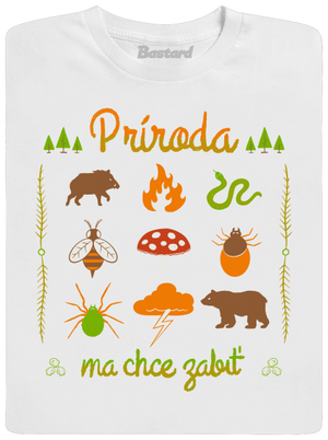 Príroda ma chce zabiť pánske tričko White