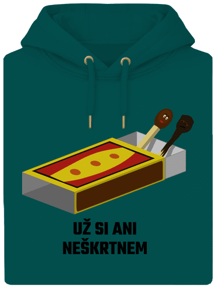 Už si neškrtnem unisex mikina premium Emerald Green