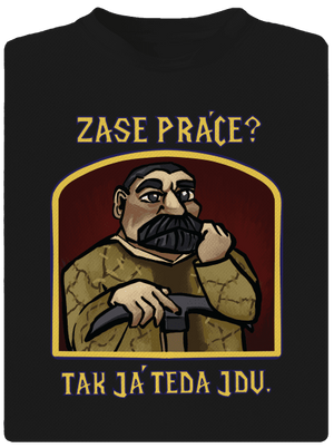 Zase práce? pánske športové tričko Black