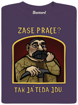 Zase práce? pánske tričko Urban Purple