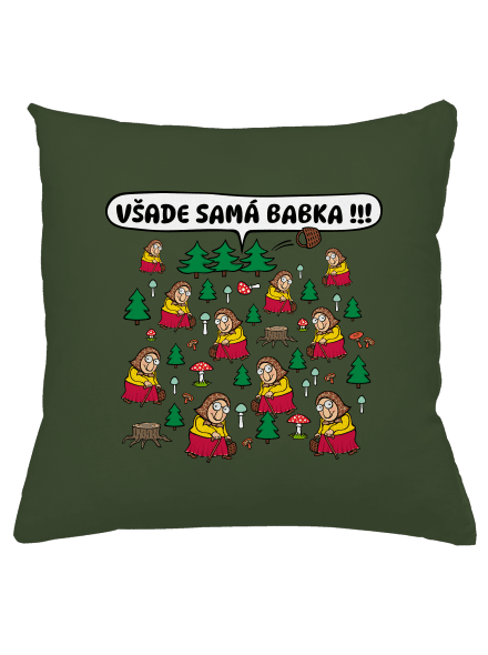 Všade samá babka vankúš Olive Green