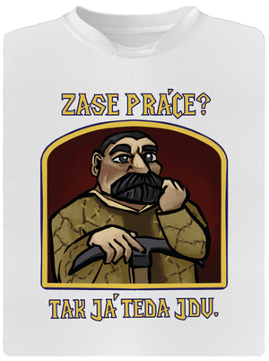 Zase práce? pánske športové tričko White