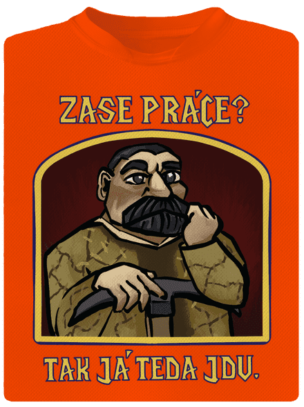 Zase práce? pánske športové tričko Neon Orange