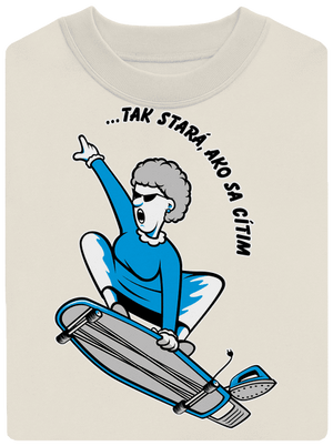 Starý, ako sa cítim unisex mikina bez kapucne Off White