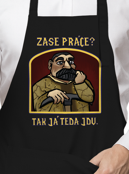 Zase práce? zástera Black