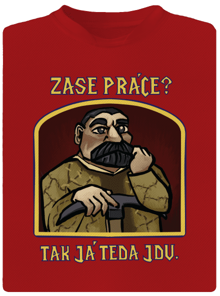 Zase práce? pánske športové tričko Red Mal