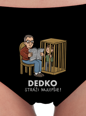 Dedko stráži najlepšie dámske nohavičky Black