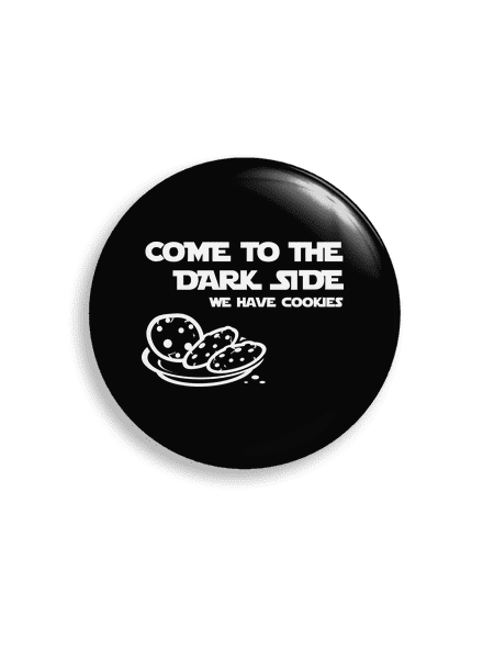 Come to the dark side placka 