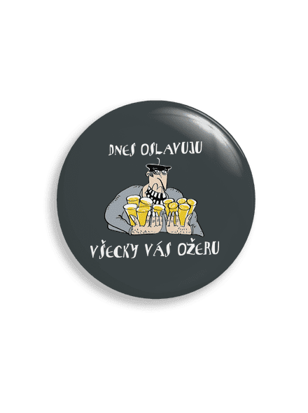Dnes oslavujem placka 