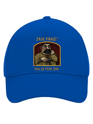 Zase práce? šiltovka baseballka Bright Royal