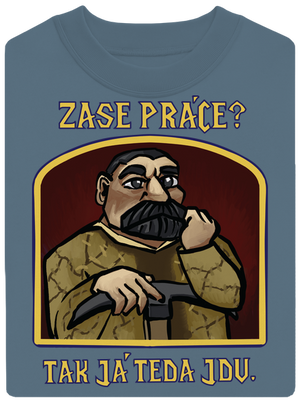 Zase práce? unisex mikina bez kapucne Nordic Blue