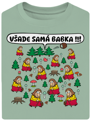 Všade samá babka unisex tričko oversized Sage