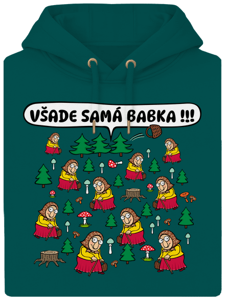 Všade samá babka unisex mikina premium Emerald Green