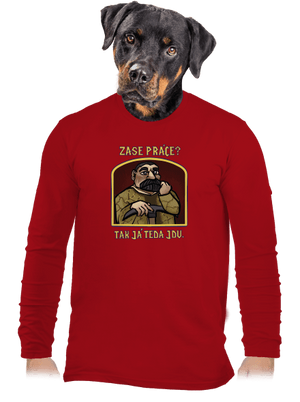 Zase práce? pánske dlhý rukáv Red